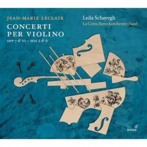 Leclair - Concerti Per Violino - Leila Schayegh album cover
