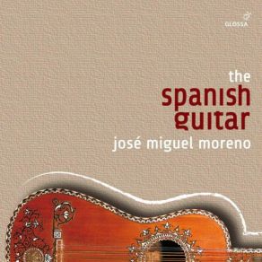 The Spanish Guitar: The Glossa Recordings (CD11) album cover