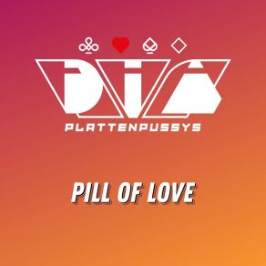 Pill Of Love album cover