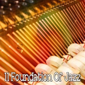 11 Foundation Of Jazz album cover