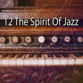 12 The Spirit Of Jazz album cover