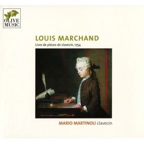 Marchand - Livre De Pieces De Clavecin (1754) - Mario Martinoli album cover