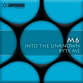 Into The Unknown / Byte Me (Maxi-Single) album cover