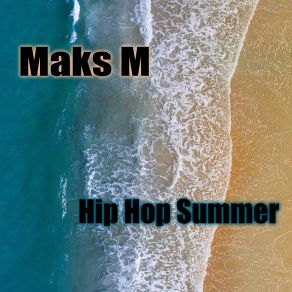 Hip Hop Summer album cover