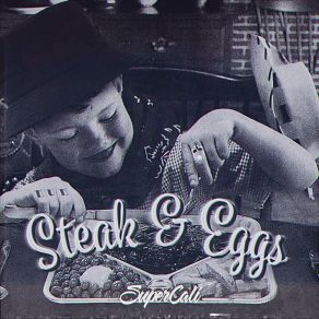 Steak & Eggs album cover