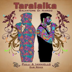 Taralaika (Pulli & Ianniello Dub Remix) album cover