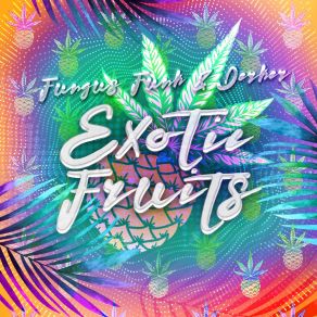 Exotic Fruits album cover