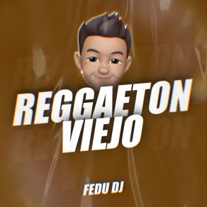 Reggaeton Viejo (Remix) album cover