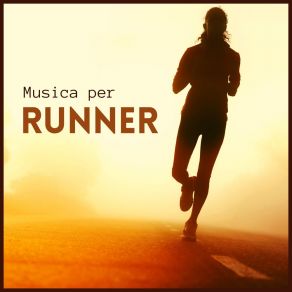 Musica Per Runner – La Playlist Definitiva Per Correre album cover