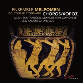 CHOROS - CHORISCHE MUSIK ZUR TRAGÖDIE OIDIPOUS VON SOPHOKLES album cover