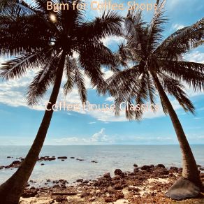 Bgm For Coffee Shops album cover