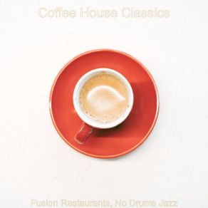 Fusion Restaurants, No Drums Jazz album cover