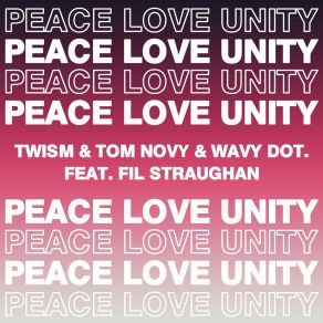 Peace, Love, Unity album cover