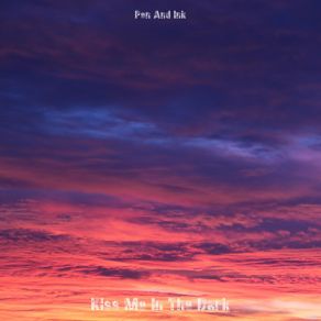 Kiss Me In The Dark album cover