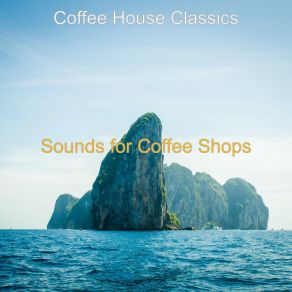 Sounds For Coffee Shops album cover
