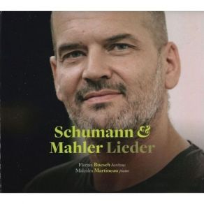 Schumann And Mahler - Lieder - Boesch, Martineau album cover