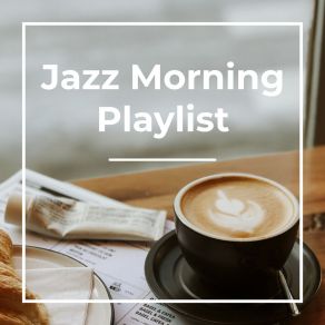 Morning Jazz Coffee Blues album cover