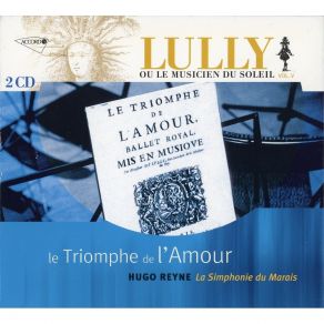 Lully - Le Triomphe De L'Amour - Hugo Reyne album cover
