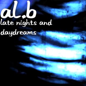 Late Nights And Daydreams album cover