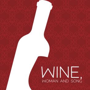 Wine, Woman And Song: Cocktail Party Jazz Set 2020 album cover