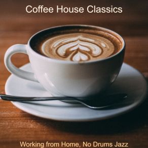 Working From Home, No Drums Jazz album cover