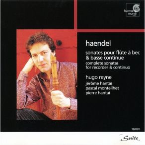 Handel - Complete Sonatas For Recorder And Continuo - Hugo Reyne album cover