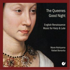 The Queenes Good Night: English Renaissance Music For Harp & Lute album cover