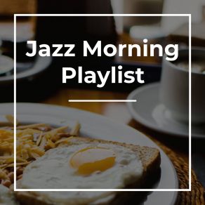 Jazz Morning Breakfast Sax album cover