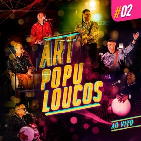 Artpopuloucos # 02 (Ao Vivo) album cover