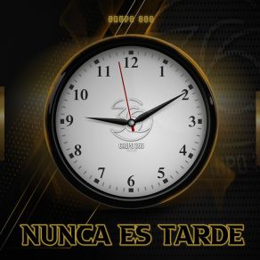 Nunca Es Tarde album cover