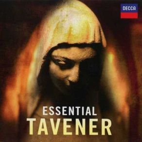 John Tavener - Essential Tavener album cover