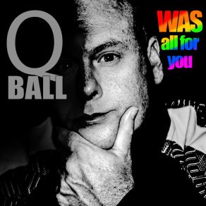 Was All For You album cover