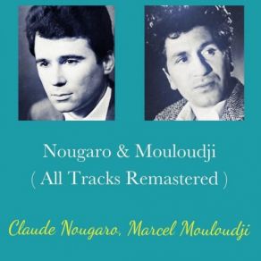 Nougaro & Mouloudji (All Tracks Remastered) album cover