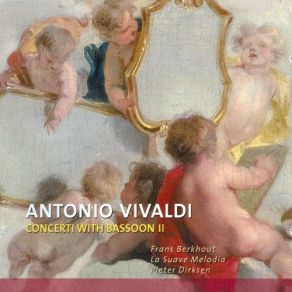 Vivaldi - Bassoon Concerti II - Pieter Dirksen album cover