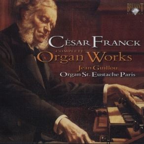 Cesar Franck - Complete Organ Works - Jean Guillou album cover