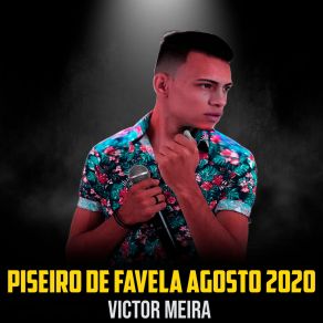 Piseiro De Favela Agosto 2020 album cover