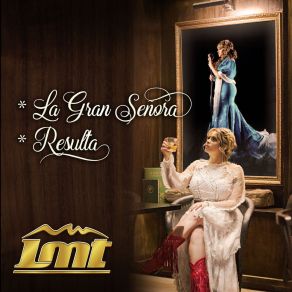 La Gran Señora / Resulta album cover