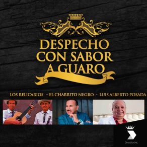 Despecho Con Sabor A Guaro album cover
