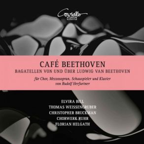 Cafe Beethoven: Bagatellen Von Und Uber Ludwig Van Beethoven album cover