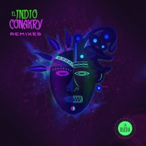 El Indio Conakry Remixes album cover