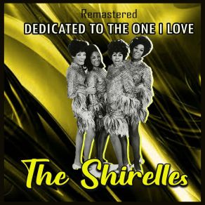 Dedicated To The One I Love (Remastered) album cover