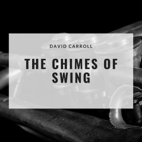 The Chimes Of Swing album cover