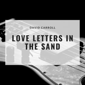 Love Letters In The Sand album cover
