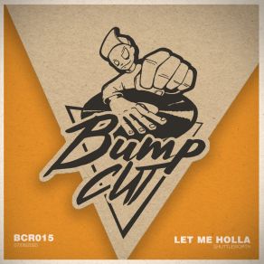 Let Me Holla album cover