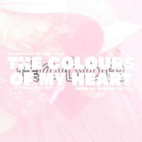 The Colours Of My Heart album cover