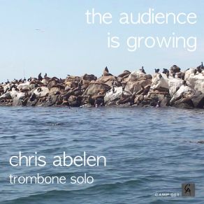The Audience Is Growing (Trombone Solo) album cover