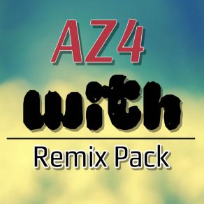 With (Remix Pack) album cover