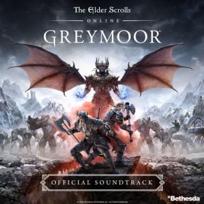 The Elder Scrolls Online: Greymoor (Original Game Soundtrack) album cover