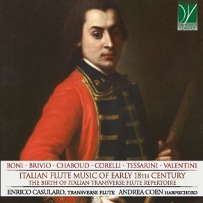 Boni, Brivio, Chaboud, Corelli, Tessarini, Valentini: Italian Flute Music Of Early 18th Century album cover