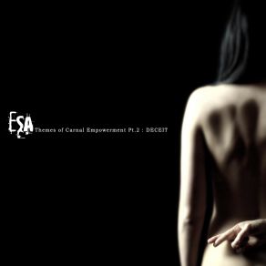 Themes Of Carnal Empowerment Pt2 – Deceit album cover